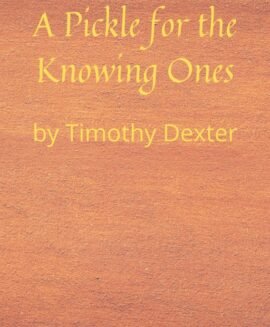 A Pickle for the Knowing Ones